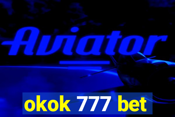 okok 777 bet